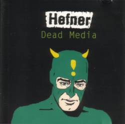 Hefner : Dead Media